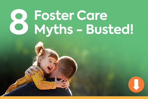 8 foster care myths busted